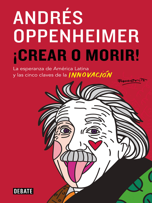 Title details for ¡Crear o morir! by Andrés Oppenheimer - Wait list